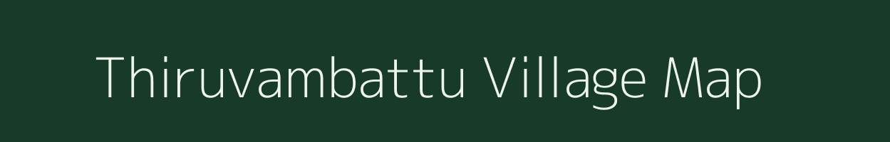 Thiruvambattu village map in Tamil Nadu