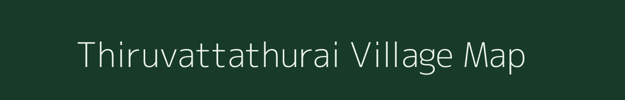 Thiruvattathurai village map in Tamil Nadu