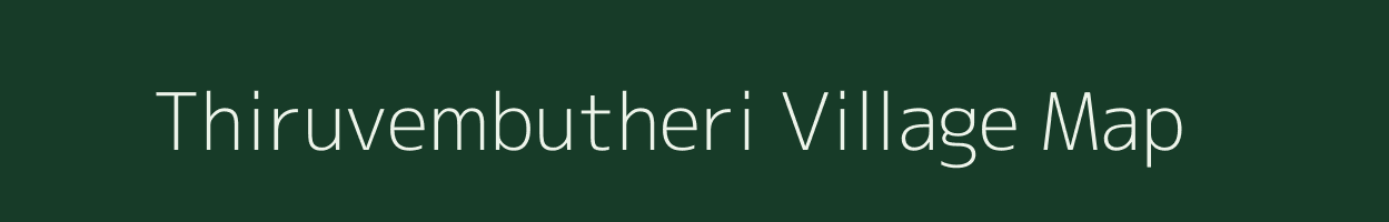 Thiruvembutheri village map in Tamil Nadu