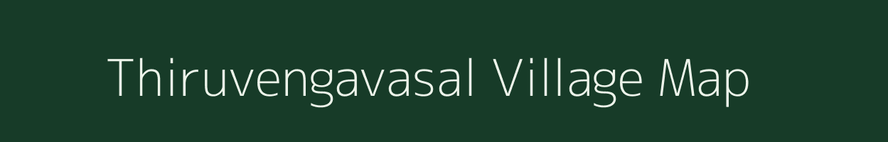 Thiruvengavasal village map in Tamil Nadu