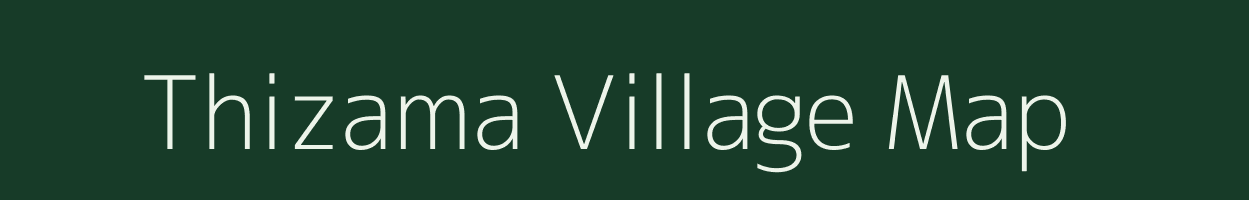 Thizama village map in Nagaland