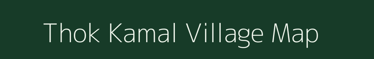 Thok Kamal village map in Uttar Pradesh