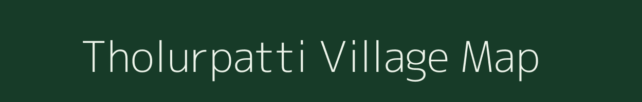 Tholurpatti village map in Tamil Nadu