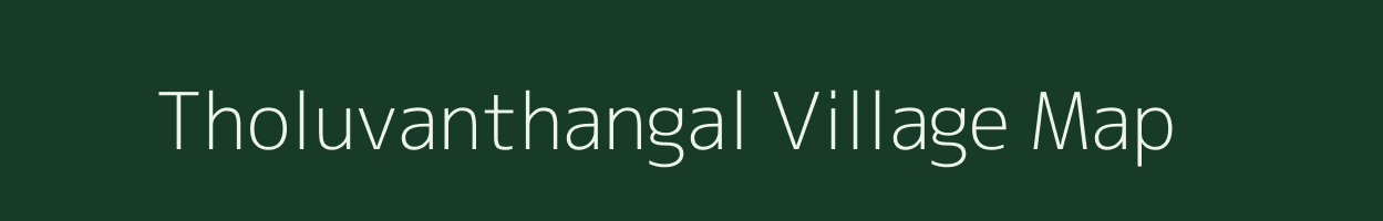Tholuvanthangal village map in Tamil Nadu