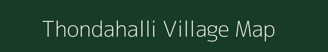 Thondahalli village map in Karnataka