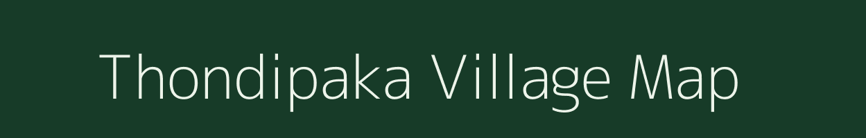Thondipaka village map in Andhra Pradesh