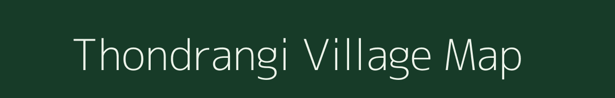Thondrangi village map in Andhra Pradesh