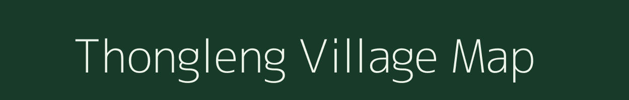 Thongleng village map in Arunachal Pradesh