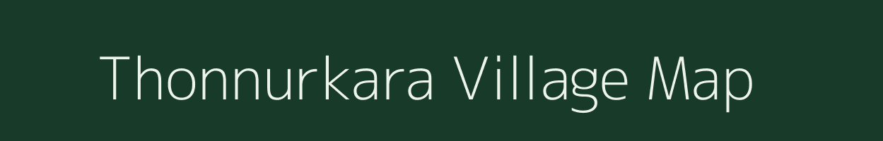 Thonnurkara village map in Kerala