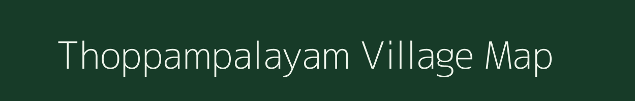 Thoppampalayam village map in Tamil Nadu