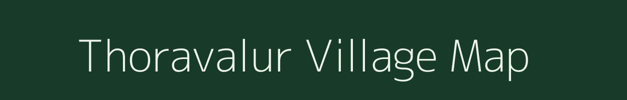 Thoravalur village map in Tamil Nadu