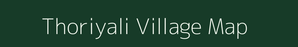 Thoriyali village map in Gujarat