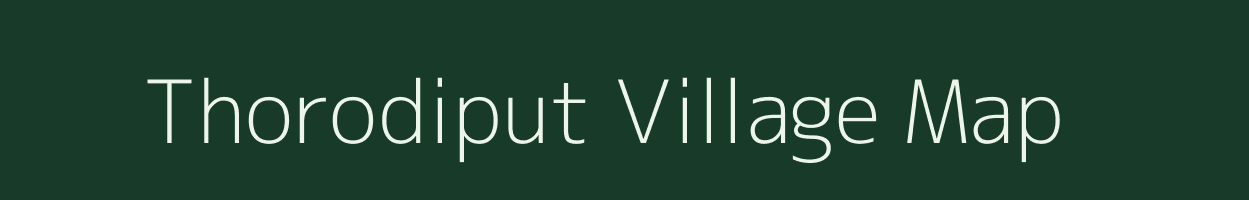 Thorodiput village map in Odisha