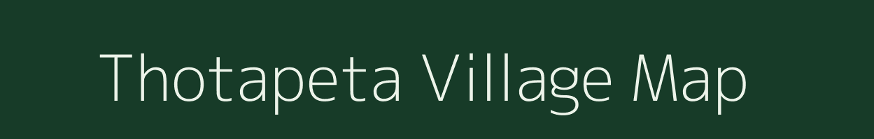 Thotapeta village map in Andhra Pradesh