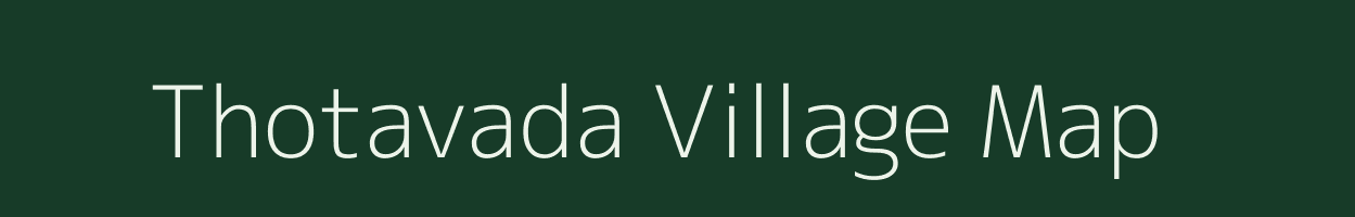 Thotavada village map in Andhra Pradesh