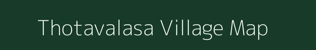 Thotavalasa village map in Andhra Pradesh