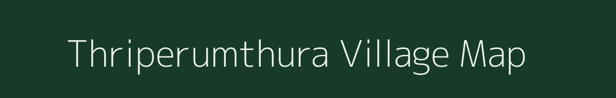 Thriperumthura village map in Kerala