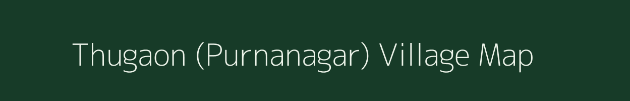 Thugaon (Purnanagar) village map in Maharashtra