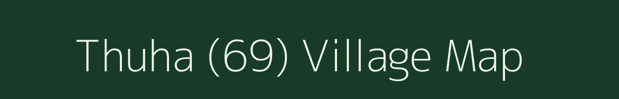 Thuha (69) village map in Haryana