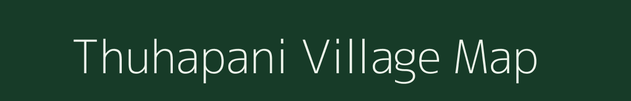 Thuhapani village map in Chhattisgarh