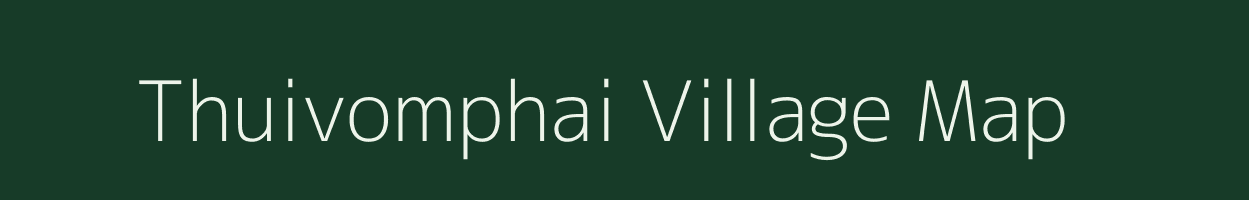 Thuivomphai village map in Assam