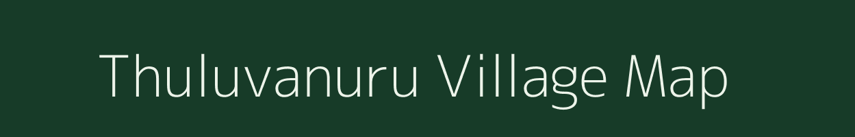 Thuluvanuru village map in Karnataka