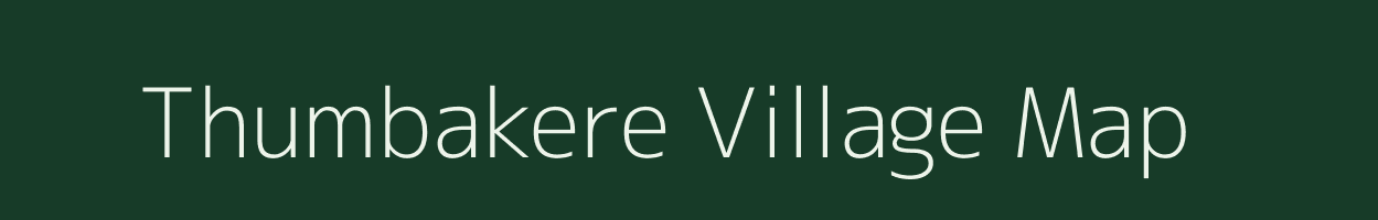 Thumbakere village map in Karnataka