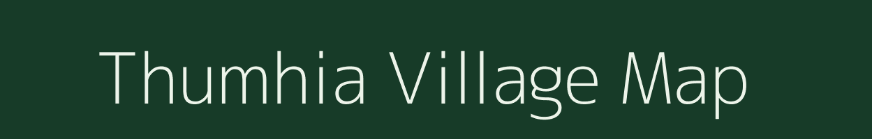 Thumhia village map in Bihar