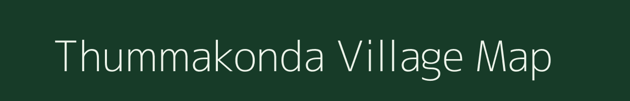 Thummakonda village map in Andhra Pradesh