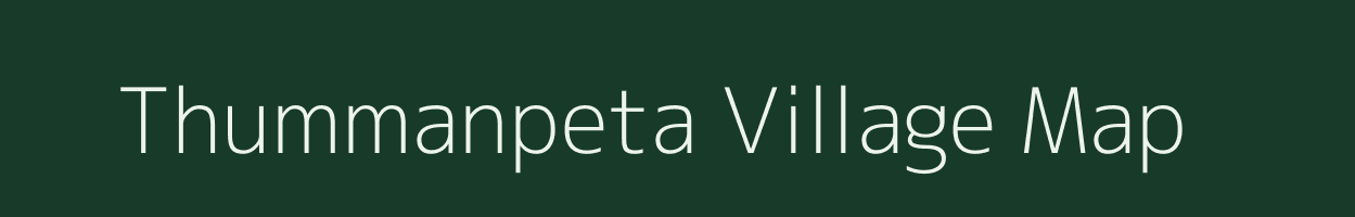 Thummanpeta village map in Andhra Pradesh