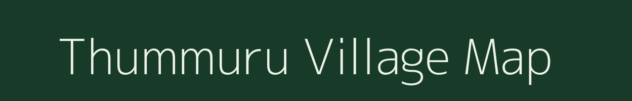 Thummuru village map in Andhra Pradesh