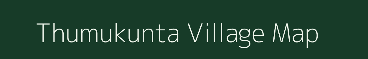 Thumukunta village map in Andhra Pradesh