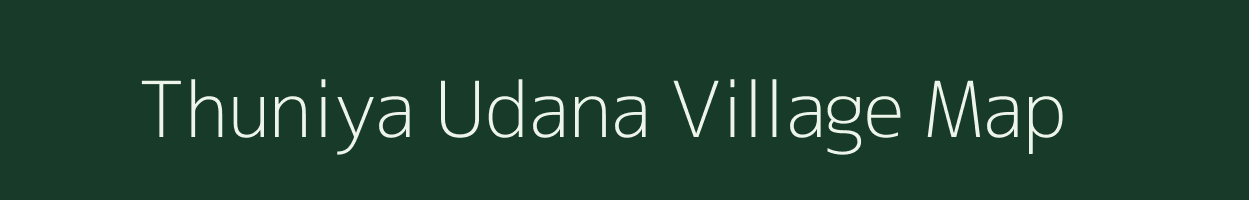 Thuniya Udana village map in Madhya Pradesh