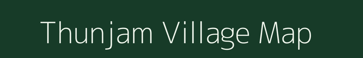 Thunjam village map in Tamil Nadu