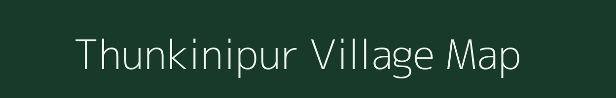 Thunkinipur village map in Andhra Pradesh