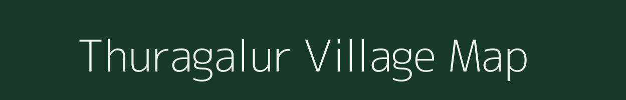 Thuragalur village map in Karnataka