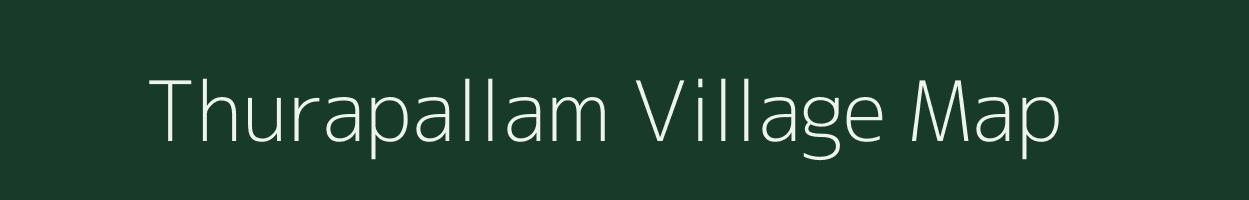 Thurapallam village map in Tamil Nadu