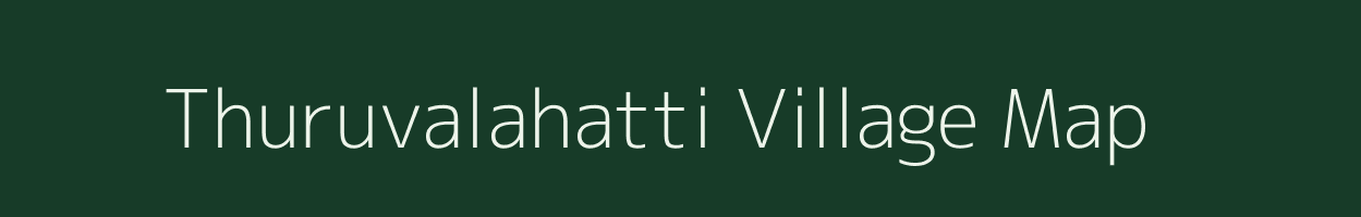 Thuruvalahatti village map in Karnataka