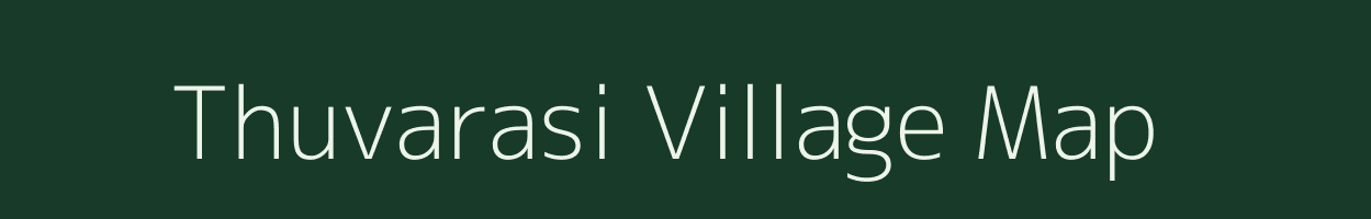 Thuvarasi village map in Tamil Nadu