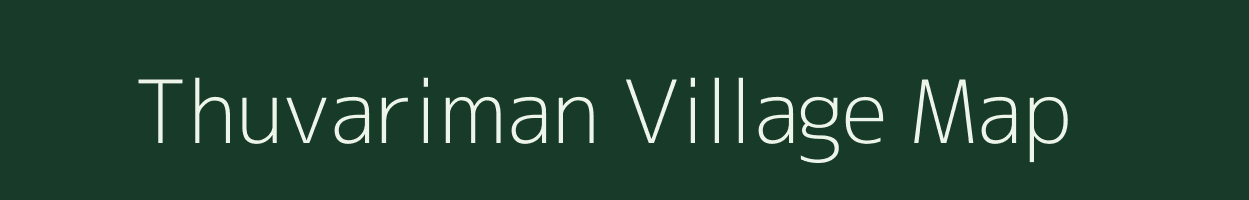 Thuvariman village map in Tamil Nadu