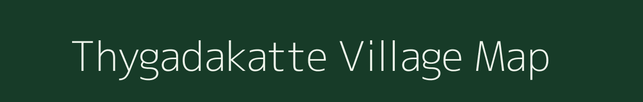 Thygadakatte village map in Karnataka