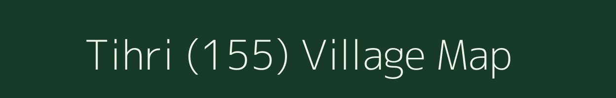 Tihri (155) village map in Himachal Pradesh