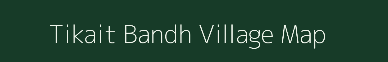 Tikait Bandh village map in Jharkhand