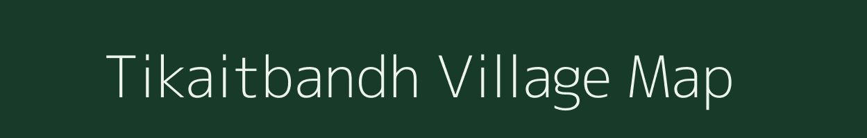 Tikaitbandh village map in Jharkhand