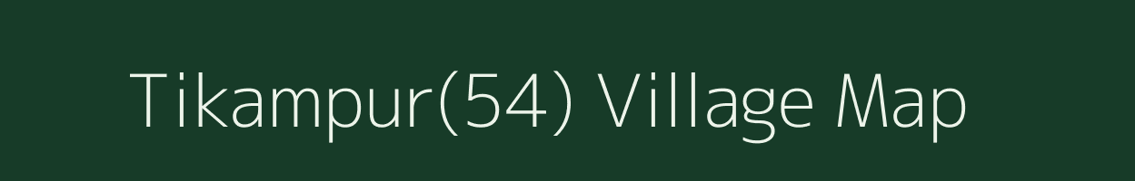 Tikampur(54) village map in Haryana