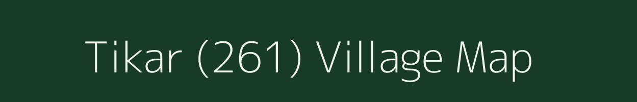 Tikar (261) village map in Himachal Pradesh