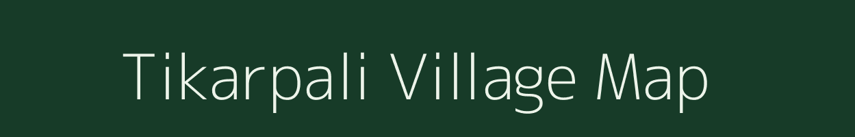 Tikarpali village map in Odisha