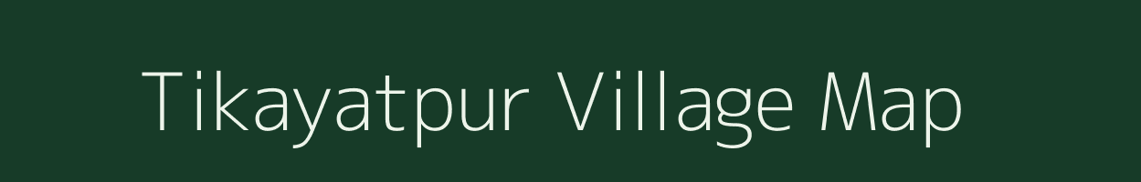 Tikayatpur village map in Maharashtra