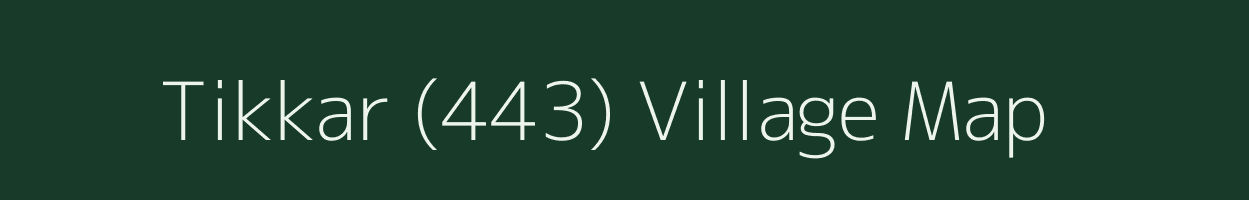 Tikkar (443) village map in Himachal Pradesh