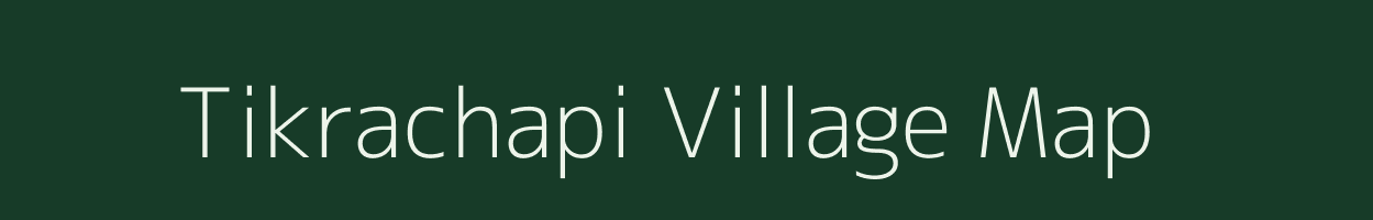 Tikrachapi village map in Jharkhand